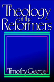 Theology of the Reformers