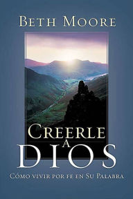 Creerle a Dios