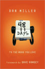 48 Days to the Work You Love, Trade Paper with CD: An Interactive Study with CD (Audio)