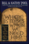 Where Is Moses when We Need Him?: Teaching Your Kids the 10 Values That Matter Most