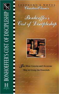 Title: Bonhoeffer's the Cost of Discipleship, Author: Greg Ligon