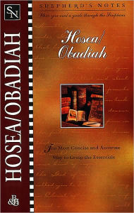 Shepherd's Notes: Hosea/Obadiah