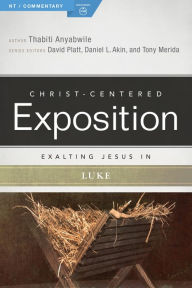 Title: Exalting Jesus in Luke, Author: Thabiti Anyabwile
