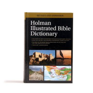 Title: Holman Illustrated Bible Dictionary, Author: Chad Brand
