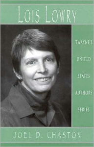 Title: United States Authors Series: Lois Lowry, Author: Joel D. Chaston