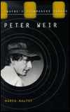 Title: Filmmakers Series: Peter Weir (cloth), Author: Marek Haltof