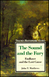 Masterwork Studies Series: The Sound and the Fury