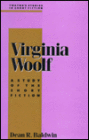 Virginia Woolf: A Study of the Short Fiction