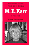 Title: Young Adult Authors Series: Presenting M. E. Kerr, Updated Edition, Author: Alleen Pace Nilsen