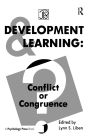 Development and Learning: Conflict Or Congruence? / Edition 1