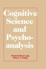 Cognitive Science and Psychoanalysis