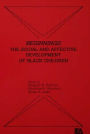 Beginnings: The Social and Affective Development of Black Children / Edition 1