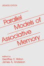 Parallel Models of Associative Memory: Updated Edition / Edition 1
