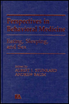 Title: Eating, Sleeping, and Sex: Perspectives in Behavioral Medicine / Edition 1, Author: Albert J. Stunkard