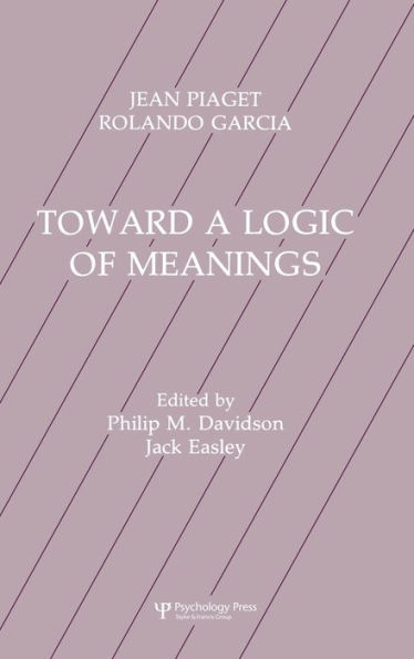 Toward A Logic of Meanings / Edition 1