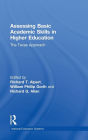 Assessing Basic Academic Skills in Higher Education: The Texas Approach