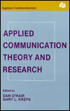 Title: Applied Communication Theory and Research / Edition 1, Author: H. Dan O'Hair