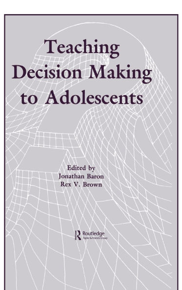 Teaching Decision Making To Adolescents