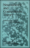 Neuroscience and Connectionist Theory / Edition 1