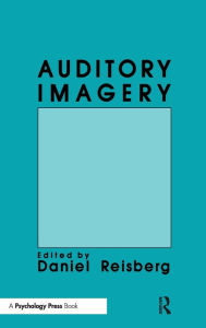 Title: Auditory Imagery / Edition 1, Author: Daniel Reisberg