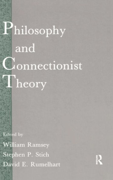 Philosophy and Connectionist Theory / Edition 1