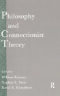 Philosophy and Connectionist Theory / Edition 1