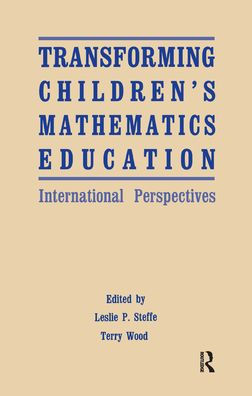 Transforming Children's Mathematics Education: International Perspectives
