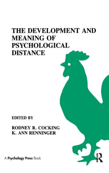 The Development and Meaning of Psychological Distance / Edition 1