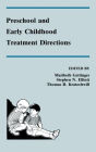 Preschool and Early Childhood Treatment Directions / Edition 1