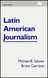 Latin American Journalism / Edition 1