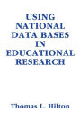 Using National Data Bases in Educational Research / Edition 1