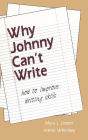 Why Johnny Can't Write: How to Improve Writing Skills