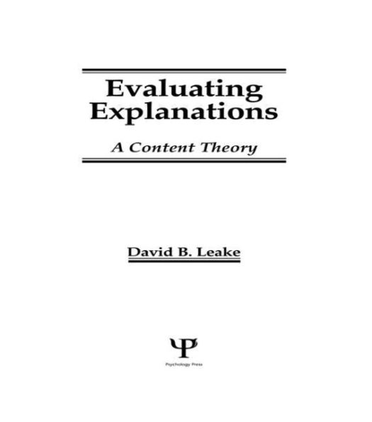 Evaluating Explanations: A Content Theory / Edition 1