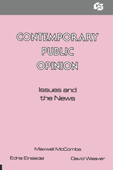 Contemporary Public Opinion: Issues and the News
