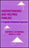 Understanding and Helping Families: A Cognitive-behavioral Approach