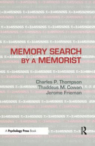 Title: Memory Search By A Memorist / Edition 1, Author: Charles P. Thompson