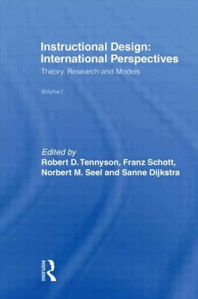 Instructional Design: International Perspectives I: Volume I: Theory, Research, and Models:volume Ii: Solving Instructional Design Problems / Edition 1
