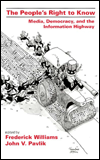 The People's Right to Know: Media, Democracy, and the Information Highway