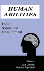 Human Abilities: Their Nature and Measurement / Edition 1