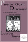 Puerto Rican Discourse: A Sociolinguistic Study of A New York Suburb / Edition 1