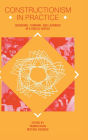 Constructionism in Practice: Designing, Thinking, and Learning in A Digital World