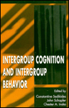 Intergroup Cognition and Intergroup Behavior