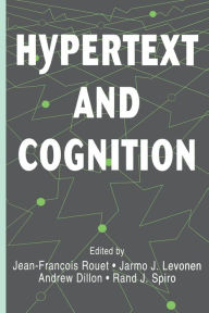Title: Hypertext and Cognition / Edition 1, Author: Jean-Francois Rouet