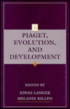 Piaget, Evolution, and Development / Edition 1