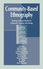 Community-Based Ethnography: Breaking Traditional Boundaries of Research, Teaching, and Learning