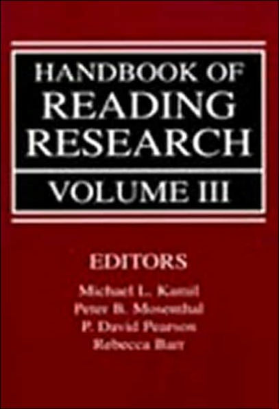 Handbook of Reading Research, Volume III / Edition 1