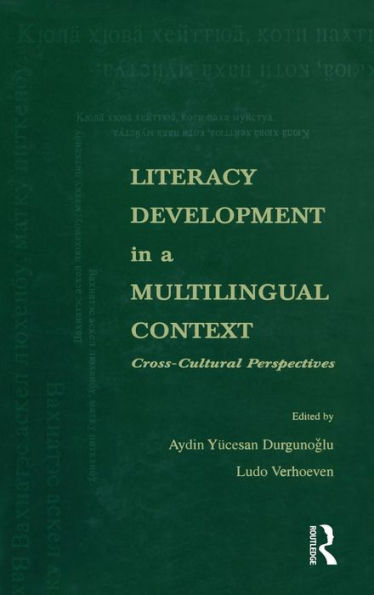 Literacy Development in A Multilingual Context: Cross-cultural Perspectives