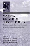 Title: Making Universal Service Policy: Enhancing the Process Through Multidisciplinary Evaluation, Author: Barbara A. Cherry