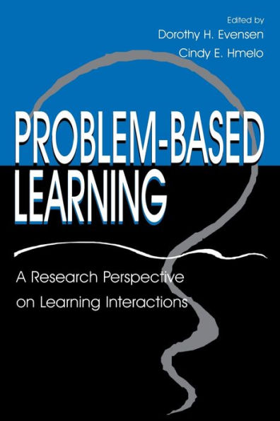 Problem-based Learning: A Research Perspective on Learning Interactions / Edition 1