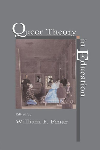 Queer Theory in Education / Edition 1